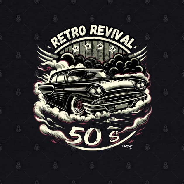 Retro Revival - The 50's Style Classic - American Muscle Car - Hot Rod and Rat Rod Rockabilly Retro Collection by LollipopINC